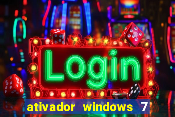 ativador windows 7 ultimate 64 bits download